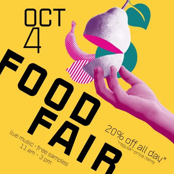 Food Fair, October 4th 2025. Live music and free samples 11am-3pm, 20% off all regular price items all day.