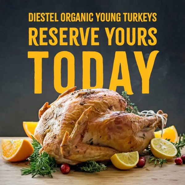 Diestel Organic Young Turkeys, reserve yours today!