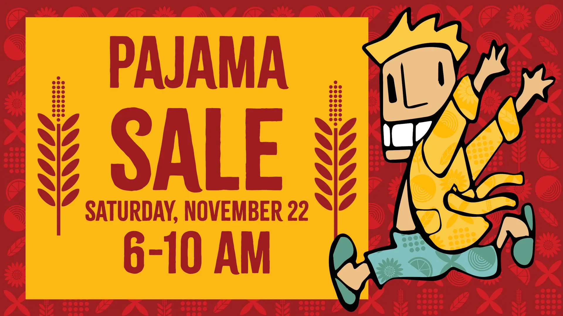 Pajama Sale, Saturday, November 22, 6am-10am