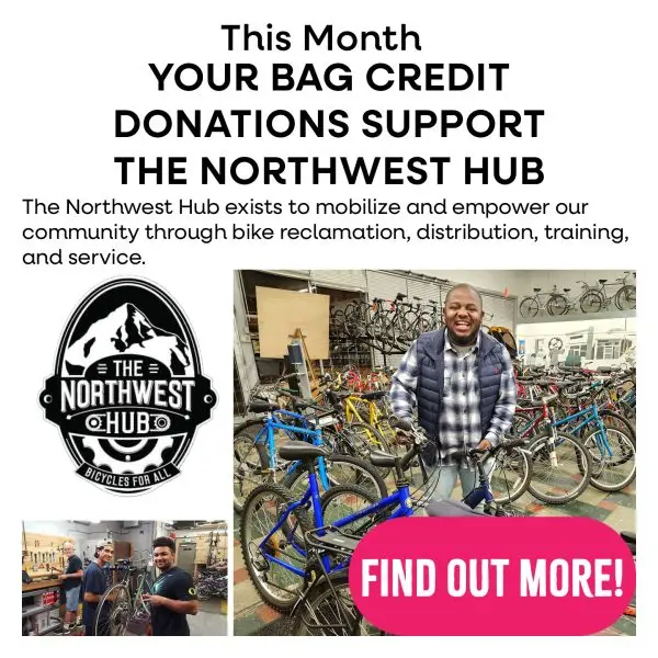 This month your bag credit donations support the Northwest Hub. The Northwest Hub exists to mobilize and empower our community through reclamation, distribution, training, and service. Tap to find out more!